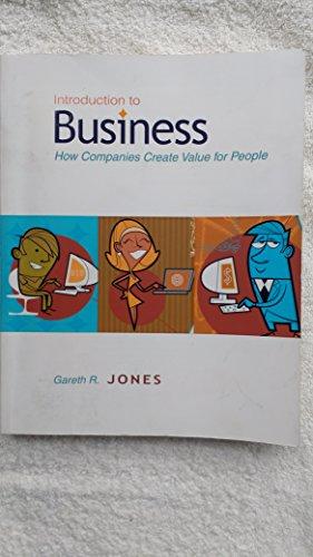 Introduction to Business: WITH DVD AND OLC : How Companies Create Value for People                                                                    <br><span class="capt-avtor"> By: JONES                                            </span><br><span class="capt-pari"> Eur:16,24 Мкд:999</span>